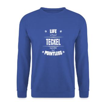 Life is possible but pointless - Teckel - Unisex Pullover - Royalblau - Vorne - Alina (178cm) & Michal (187cm)