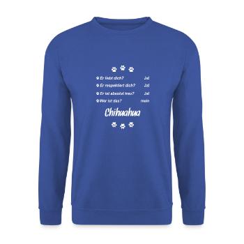 Er liebt Dich. Wer ist das? Mein - Chihuahua - Unisex Pullover - Royalblau - Vorne - Alina (178cm) & Michal (187cm)