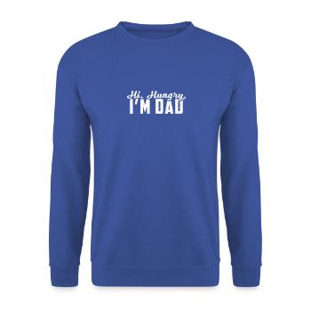Hi Hungry, I'm Dad Funny Father's Day Dad Joke Pun - Unisex Sweatshirt - royal blue - Front - Alina (178cm) & Michal (187cm)