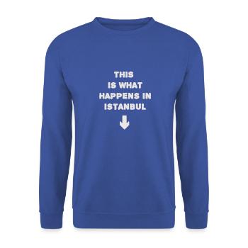 Das ist, was in Istanbul passiert. Witziges Design - Unisex Pullover - Royalblau - Vorne - Alina (178cm) & Michal (187cm)