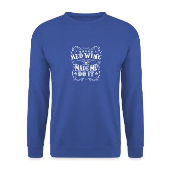 Le vin rouge m’a fait le faire - Vin rouge préféré drôle - Sweat-shirt Unisexe - bleu royal - Devant - Alina (178cm) & Michal (187cm)