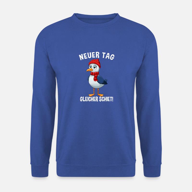 Neuer Tag Gleicher Schiet Norddeutsche Möwe - Unisex Pullover - Royalblau