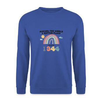 Making The World Better Place Since 1944, Cute - Unisex Sweatshirt - royal blue - Front - Alina (178cm) & Michal (187cm)