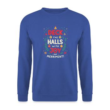 Schmücken Sie die Hallen mit Freude - Unisex Pullover - Royalblau - Vorne - Alina (178cm) & Michal (187cm)