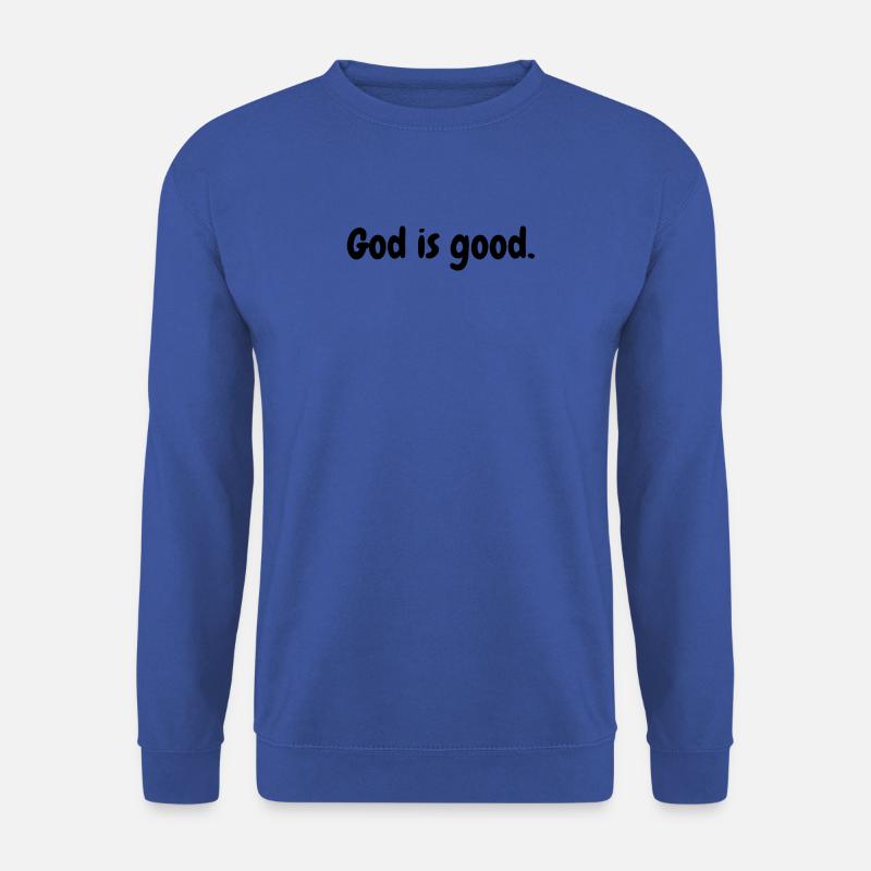 Gott ist gut - christlich - Unisex Pullover - Royalblau