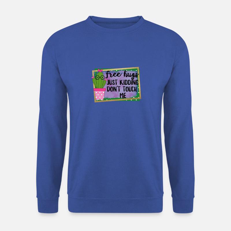 Dont Touch Me - Unisex Pullover - Royalblau