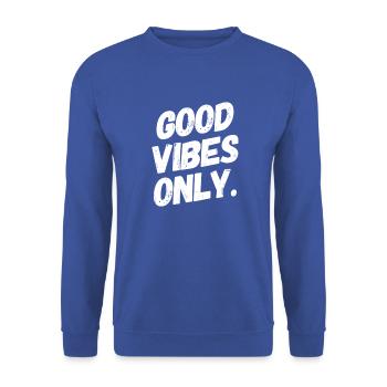 GOOD VIBES ONLY. Positive Feeling T-Shirt / Design - Unisex Pullover - Royalblau - Vorne - Alina (178cm) & Michal (187cm)