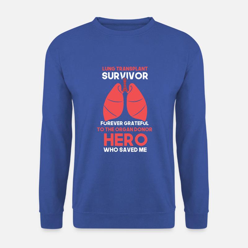 Lung Transplant Survivor Forever Grateful - Unisex Pullover - Royalblau