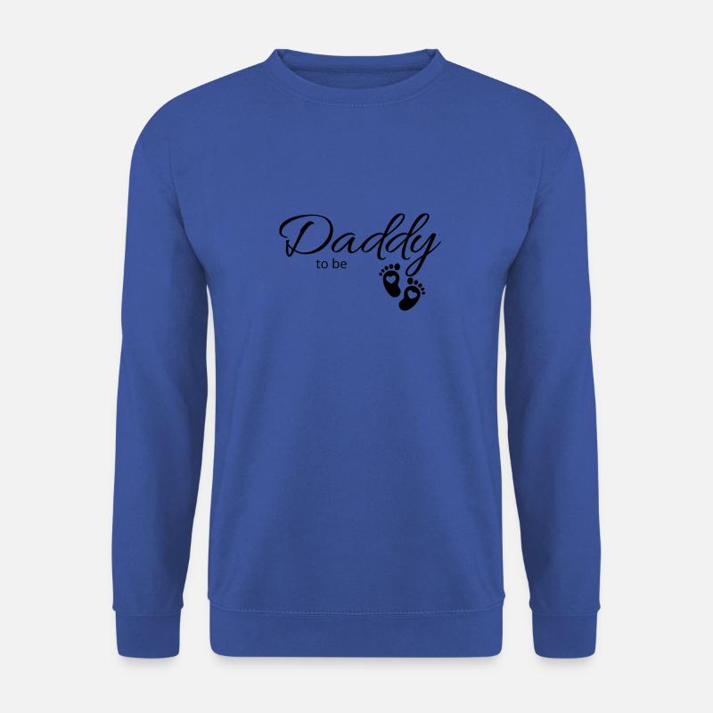 Daddy to be - Unisex Pullover - Royalblau