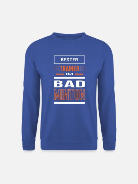 Badminton Trainer Badmintontrainer Training - Unisex Pullover - Royalblau