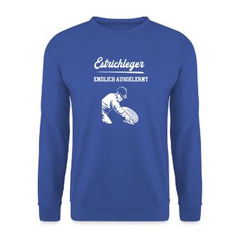 Estrichleger Endlich Ausgelernt Lehrling Lehre - Unisex Pullover - Royalblau - Vorne - Alina (178cm) & Michal (187cm)