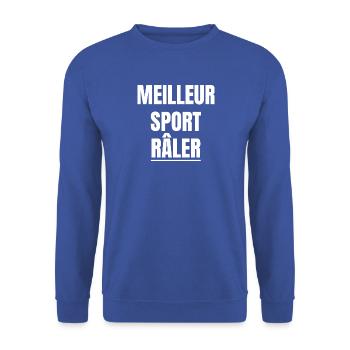 Meilleur sport râler - Sweat-shirt Unisexe - bleu royal - Devant - Alina (178cm) & Michal (187cm)