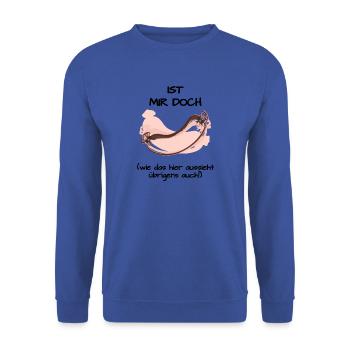 Ist mir doch wurst - wie das hier aussieht - Unisex Pullover - Royalblau - Vorne - Alina (178cm) & Michal (187cm)
