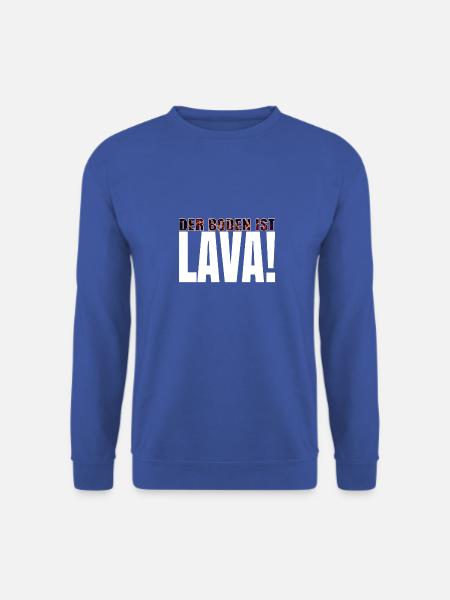 DER BODEN IST LAVA als Geschenk - Unisex Pullover - Royalblau