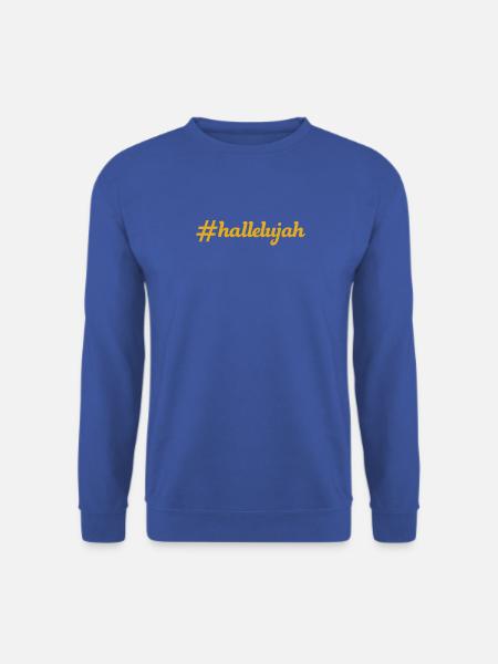 NEU – Halleluja ist das höchste Lob! - Unisex Pullover - Royalblau