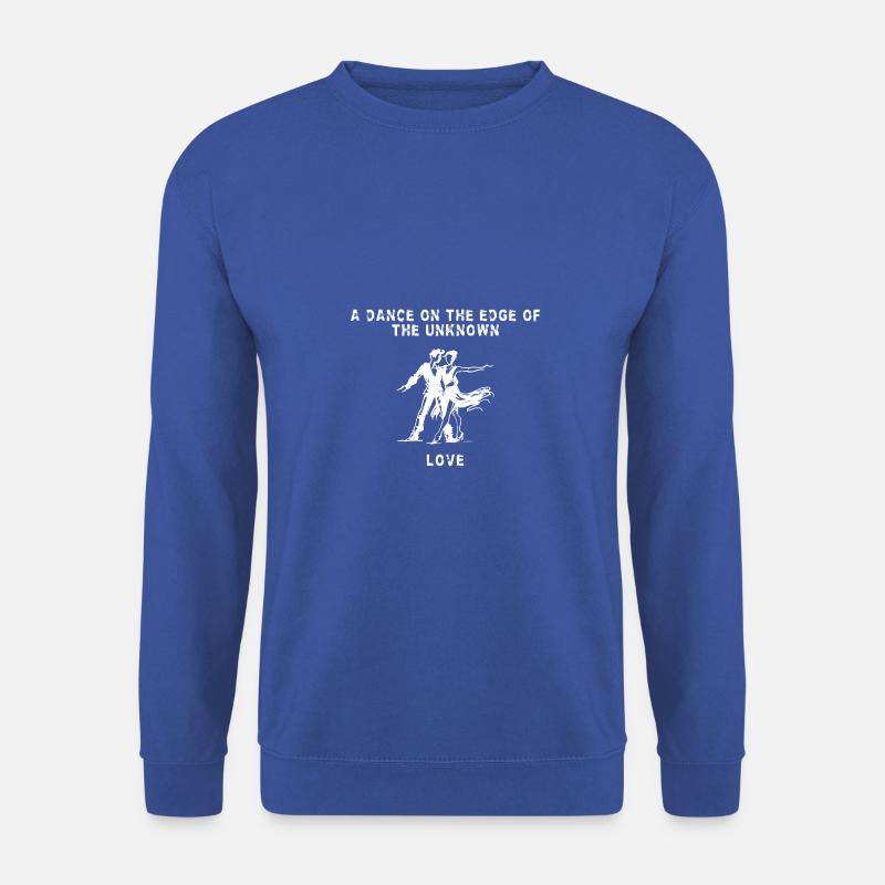 Liebe: Ein Tanz am Rande des Unbekannten - Unisex Pullover - Royalblau