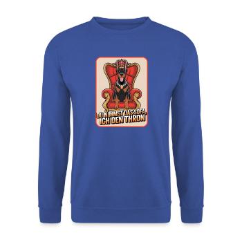 Dobermann Du nimmst das Sofa ich den Thron Hund - Unisex Pullover - Royalblau - Vorne - Alina (178cm) & Michal (187cm)