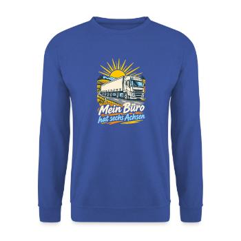 Mein Büro hat sechs Achsen LKW - Unisex Pullover - Royalblau - Vorne - Alina (178cm) & Michal (187cm)