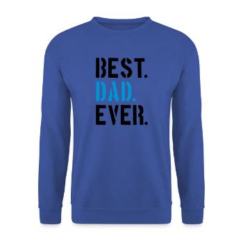 text dad best ever amour papa meilleur monde fête des pères - Sweat-shirt Unisexe - bleu royal - Devant - Alina (178cm) & Michal (187cm)