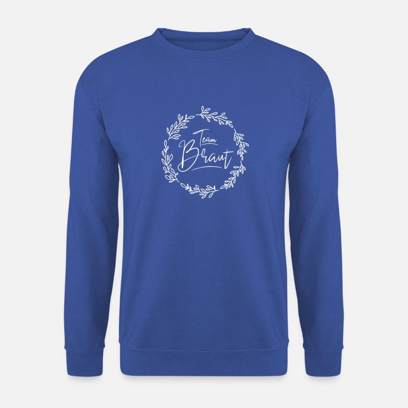 Team Braut - Unisex Pullover - Royalblau