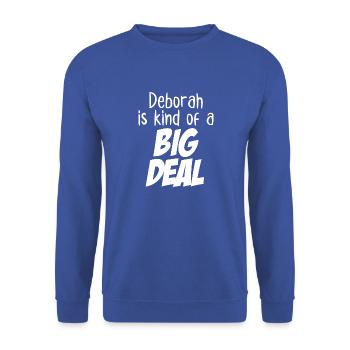 Deborah ist eine Art große Sache - Unisex Pullover - Royalblau - Vorne - Alina (178cm) & Michal (187cm)
