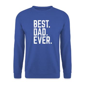 Meilleur papa de tous les temps - Sweat-shirt Unisexe - bleu royal - Devant - Alina (178cm) & Michal (187cm)