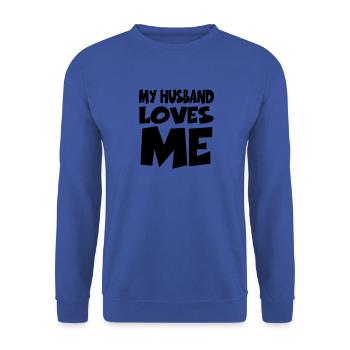 My husband loves me - Sweat-shirt Unisexe - bleu royal - Devant - Alina (178cm) & Michal (187cm)
