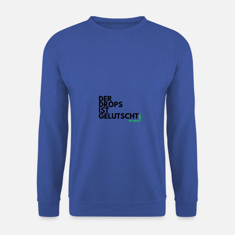 Der Drops ist gelutscht - Unisex Pullover - Royalblau