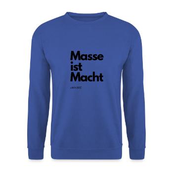 Masse ist Macht - Unisex Pullover - Royalblau - Vorne - Alina (178cm) & Michal (187cm)