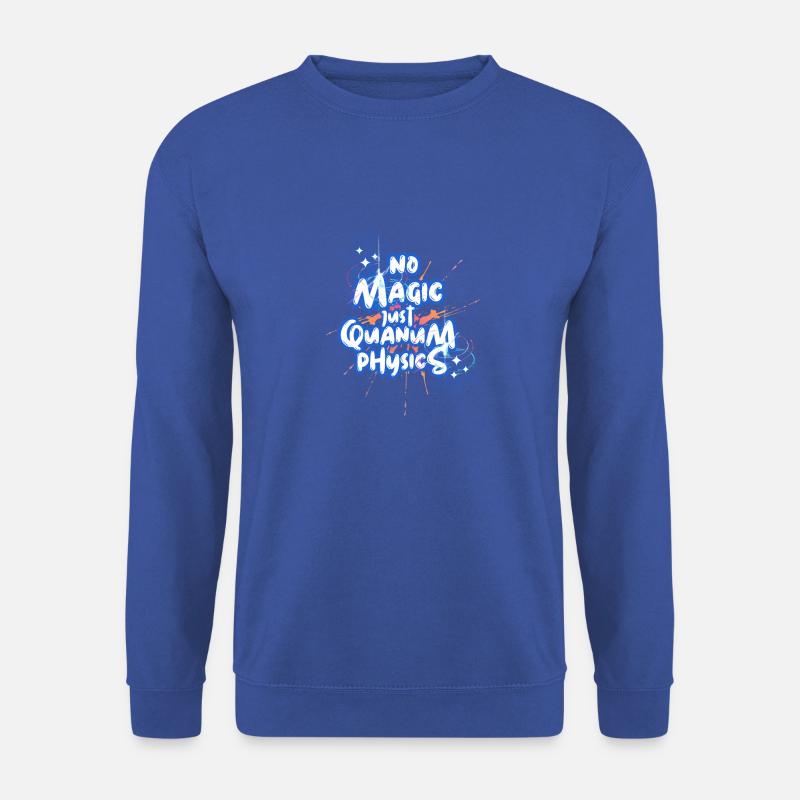 No Magic, just Quantum-Physics Design - Unisex Sweatshirt - royal blue
