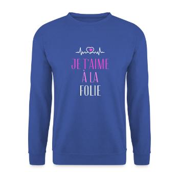 Je t'aime à la folie - Sweat-shirt Unisexe - bleu royal - Devant - Alina (178cm) & Michal (187cm)