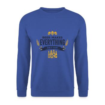 Beer makes everything better! - Unisex Sweatshirt - royal blue - Front - Alina (178cm) & Michal (187cm)