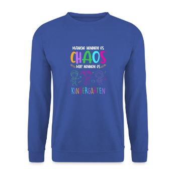 Chaos Nursery Educator Kita Kids Gift - Unisex Sweatshirt - royal blue - Front - Alina (178cm) & Michal (187cm)