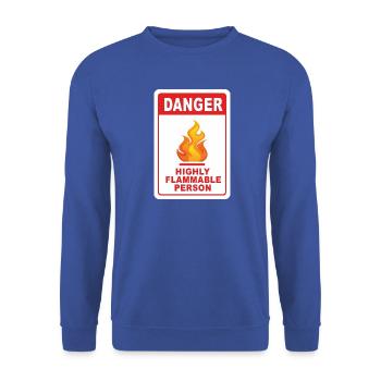 Gefahr Leicht entzündliche Person - Unisex Pullover - Royalblau - Vorne - Alina (178cm) & Michal (187cm)