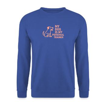 Mein Hund ist mein Personaltrainer - Unisex Pullover - Royalblau - Vorne - Alina (178cm) & Michal (187cm)