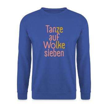 Tanze auf Wolke sieben! - Unisex Pullover - Royalblau - Vorne - Alina (178cm) & Michal (187cm)