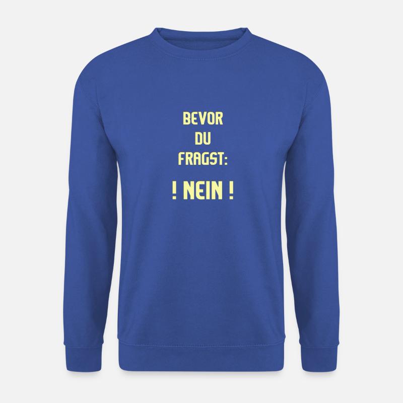 Spruch Frage - Unisex Pullover - Royalblau