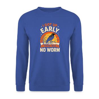  I Got Up Early There Was No Worm Krähe Rabe Vogel - Unisex Pullover - Royalblau - Vorne - Alina (178cm) & Michal (187cm)