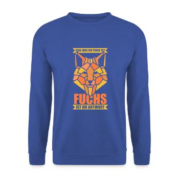 Egal was die frage ist fuchs ist die antwort - Unisex Pullover - Royalblau - Vorne - Alina (178cm) & Michal (187cm)