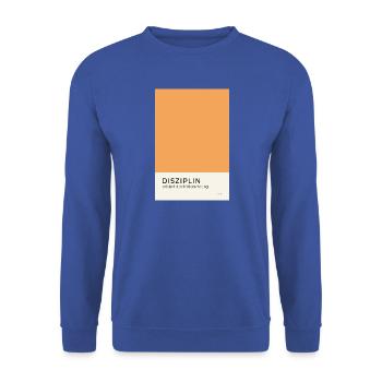Disziplin entsteht durch Wiederholung Poster - Unisex Pullover - Royalblau - Vorne - Alina (178cm) & Michal (187cm)