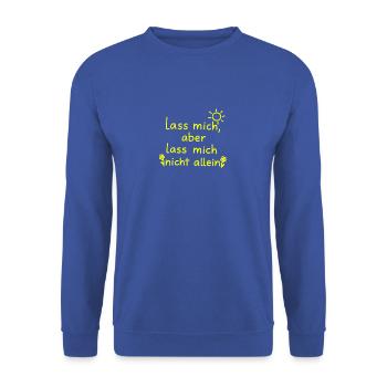 Lass mich aber lass mich nicht allein neongelb  - Unisex Pullover - Royalblau - Vorne - Alina (178cm) & Michal (187cm)