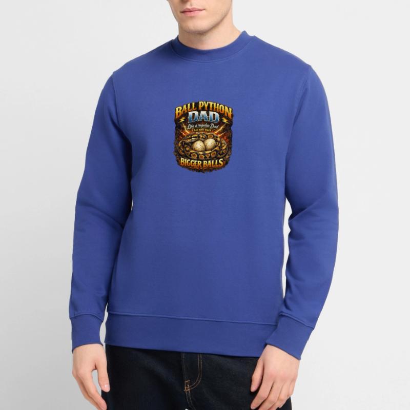 Ball Python Dad Bigger Eggs King Python Owner Unisex Sweatshirt
