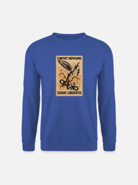 Ordnung Gefängnisse. Chaos befreit. - Unisex Pullover - Royalblau