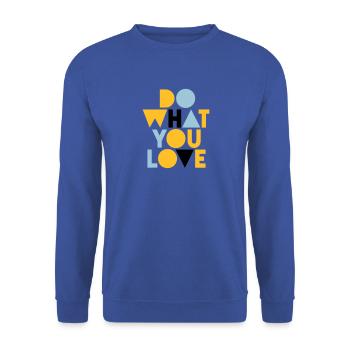 do what you love - Unisex Sweatshirt - royal blue - Front - Alina (178cm) & Michal (187cm)