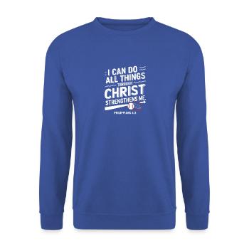 I can do everything through Christ who strengthens me - Unisex Sweatshirt - royal blue - Front - Alina (178cm) & Michal (187cm)