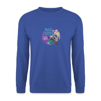 Boobs and coffee are all I need - Unisex Sweatshirt - royal blue - Front - Alina (178cm) & Michal (187cm)