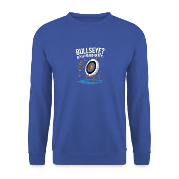 Bow: Bullseye? Never Heard Of Her - Unisex Sweatshirt - royal blue - Front - Alina (178cm) & Michal (187cm)