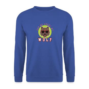 Sprich mich auf meinen Wolf an - Unisex Pullover - Royalblau - Vorne - Alina (178cm) & Michal (187cm)