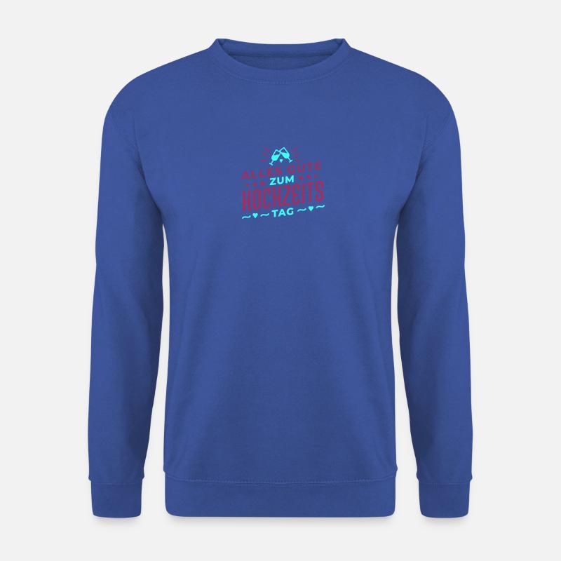 Alles gute Zum Hochzeitstag - Unisex Pullover - Royalblau