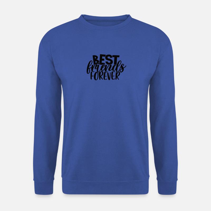 best friend forever - Unisex Pullover - Royalblau